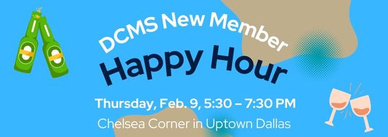 DCMS New Member Welcome and Networking Social