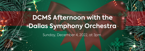 DCMS Afternoon with the Dallas Symphony Orchestra